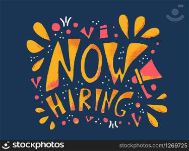 Now hiring poster. Message for hr. Vacancy announcement template for web, social media post. Vector color illustration.