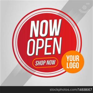 Now open shop or new store red and orange color sign on white background.Template design for opening event.Can be used for poster ,flyer , banner.
