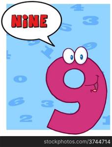 Number Nine Cartoon Mascot Character With Speech Bubble