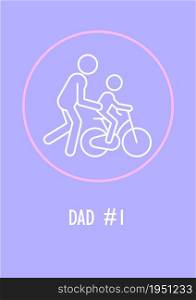 Number one dad postcard with linear glyph icon. Celebrating fathers day. Greeting card with decorative vector design. Simple style poster with creative lineart illustration. Flyer with holiday wish. Number one dad postcard with linear glyph icon