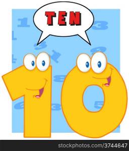 Number Ten Cartoon Mascot Character With Speech Bubble