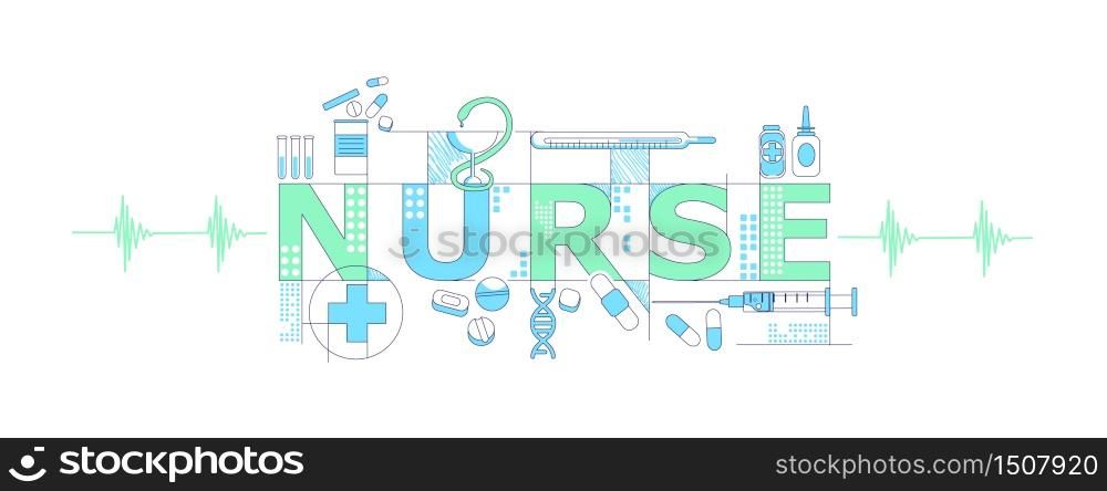 Nurse word concepts word concepts thin line vector banner. Medicine, pharmacology, healthcare. Isolated typography with icons. Cures and medical syringe creative creative illustration on white