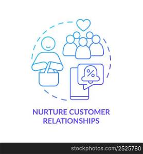 Nurture customer relationships blue gradient concept icon. Long term retention. Solving for customer needs abstract idea thin line illustration. Isolated outline drawing. Myriad Pro-Bold font used. Nurture customer relationships blue gradient concept icon
