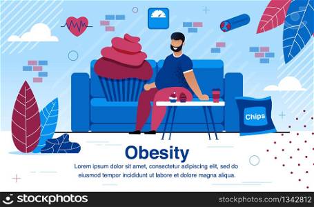 Obesity and Unhealthy Lifestyle, Vascular Diseases and Diabetes Prevention Trendy Flat Vector Banner, Poster Template. Obese, Overweight Man Sitting on Sofa at Home, Eating Unhealthy Food Illustration