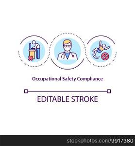 Occupational safety compliance concept icon. Accordance with established safety standards. Health care idea thin line illustration. Vector isolated outline RGB color drawing. Editable stroke. Occupational safety compliance concept icon