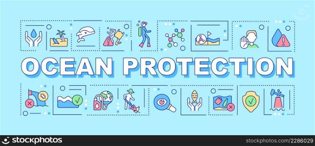 Ocean protection word concepts turquoise banner. Protecting biodiversity. Infographics with icons on color background. Isolated typography. Vector illustration with text. Arial-Black font used. Ocean protection word concepts turquoise banner