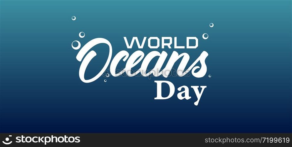 Oceans Day vector flat background, world sea water protection ecology concept blue deep backdrop.