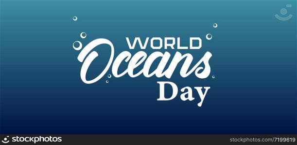 Oceans Day vector flat background, world sea water protection ecology concept blue deep backdrop.