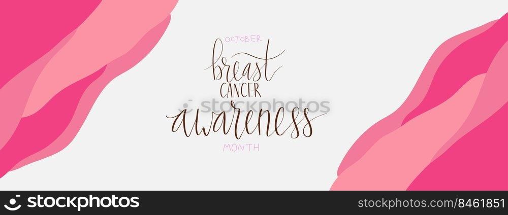 October Breast Cancer Awareness Month c&aign web banner. Handwritten lettering vector art with abstract background. October Breast Cancer Awareness Month c&aign web banner. Handwritten lettering vector art.