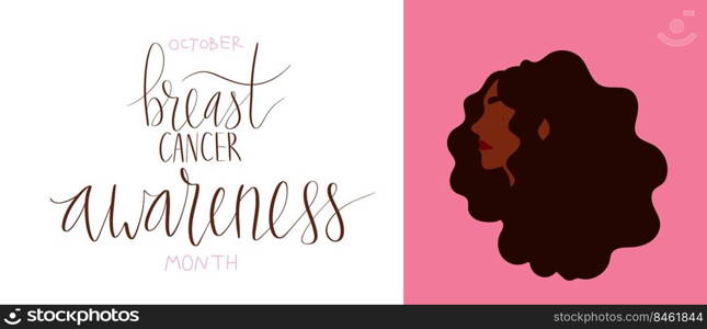 October Breast Cancer Awareness Month c&aign web banner. African american woman illustration. Handwritten lettering vector art. October Breast Cancer Awareness Month c&aign web banner. African american woman illustration. Handwritten lettering vector