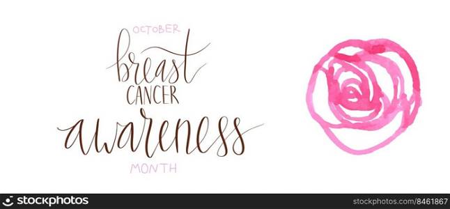 October Breast Cancer Awareness Month c&aign web banner with rose. Handwritten lettering vector art.. October Breast Cancer Awareness Month c&aign web banner with rose. Handwritten lettering vector