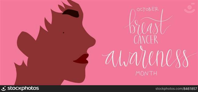 October Breast Cancer Awareness Month campaign web banner. Hispanic woman illustration. Handwritten lettering vector art.. October Breast Cancer Awareness Month campaign web banner. Hispanic woman illustration. Handwritten lettering vector