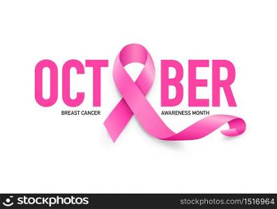 October lettering design with pink ribbon. Breast Cancer Awareness Month Campaign. For poster, banner and t-shirt. Vector Illustration isolated on white background.