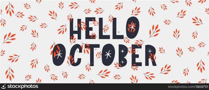 October lettering text vector banner with colorful autumn leaves. October lettering text sale vector banner with colorful autumn leaves