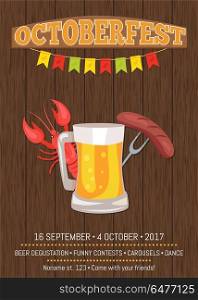 Octoberfest Poster Depicting Beer Mug and Food. Octoberfest poster with wooden background. Isolated vector illustration of full beer, cooked lobster and fried sausage on carving knife