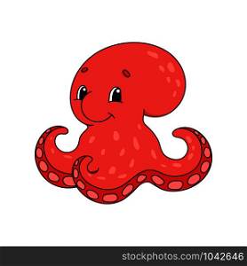 Octopus. Cute flat vector illustration in childish cartoon style. Funny character. Isolated on white background. Octopus. Cute flat vector illustration in childish cartoon style. Funny character. Isolated on white background.