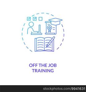 Off-the-job training concept icon. Staff development method idea thin line illustration. Online and distance learning. Attending conferences opportunity. Vector isolated outline RGB color drawing. Off-the-job training concept icon