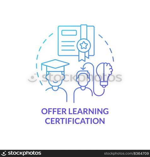Offer learning certification blue gradient concept icon. Enhancing corporate e training abstract idea thin line illustration. Professional exams. Isolated outline drawing. Myriad Pro-Bold font used. Offer learning certification blue gradient concept icon