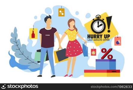 Offer limited time only, hurrying up clients and customers. Shopping using discounts and sales, couple with bags looking for products on reduced price to buy. Vector in flat style illustration. Last minute offer for clients, shoppers discounts