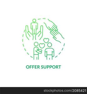 Offer support green gradient concept icon. Showing moral support abstract idea thin line illustration. Being emotional supportive. Isolated outline drawing. Roboto-Medium, Myriad Pro-Bold fonts used. Offer support green gradient concept icon