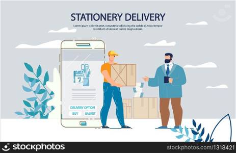 Office Appliances Stationary Buying Purchasing in Online Shop. Fast Delivery Internet Service. Smartphone Application for Order. Deliveryman Carrying Parcels. Executive Manager in Formal Suit. Stationary Purchasing and Delivery Service Online