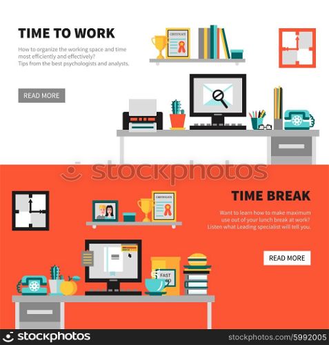 Office Banners With Workspace Design Sets. Horizontal office banners with workspace design concept sets and labels time work and time break vector illustration