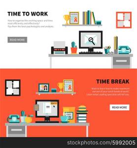 Office Banners With Workspace Design Sets. Horizontal office banners with workspace design concept sets and labels time work and time break vector illustration