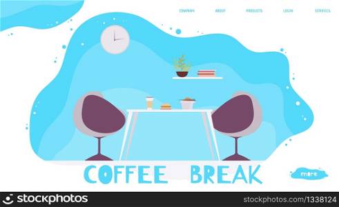 Office Lunch Time and Coffee Break. Cartoon Landing Page. Comfortable Workplace or Rest Zone. Armchairs and Table with Food, Hot Drink. Efficient Time Management Promotion. Flat Vector Illustration. Office Lunch Time and Coffee Break Banner Template