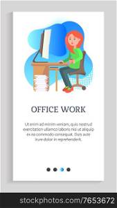 Office work vector, secretary working by laptop dealing with information analysis flat style. Woman at job with computer looking at screen. Website or app slider template, landing page flat style. Office Work, Lady Sitting by Table, Secretary