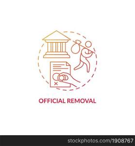 Official removal red concept icon. Visa denied. Refusal for border entry. Immigrant leaves country. Deportation abstract idea thin line illustration. Vector isolated outline color drawing. Official removal red concept icon