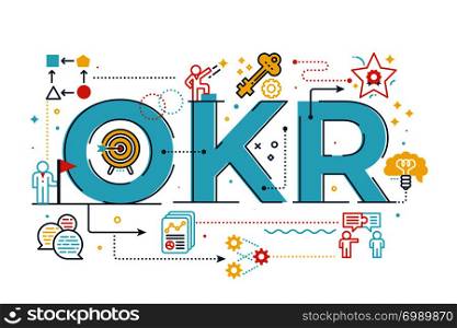 OKR (Objectives and key results)word lettering illustration with icons for web banner, flyer, landing page, presentation, book cover, article, etc.
