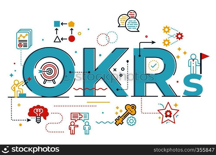 OKRs  Objectives and key results word lettering illustration with icons for web banner, flyer, landing page, presentation, book cover, article, etc.