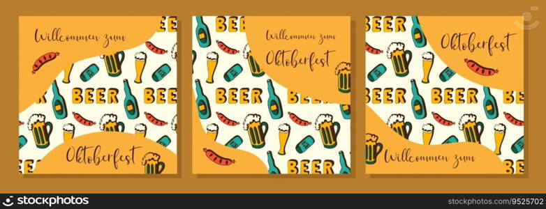 Oktoberfest. Beer festival. Posters set with pattern and inscription Willcommen zum Oktoberfest.