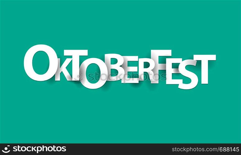 Oktoberfest, paper letters, origami style.Vector illustration.