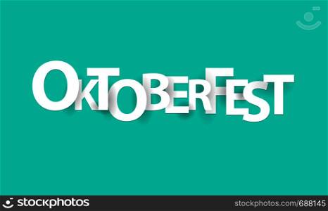 Oktoberfest, paper letters, origami style.Vector illustration.