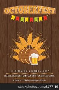 Oktoberfest Promotional Poster Vector Illustration. Oktoberfest promotional poster with images of wheat, barrel and mug of foamy beer with bubbles, vector illustration on dark wooden background