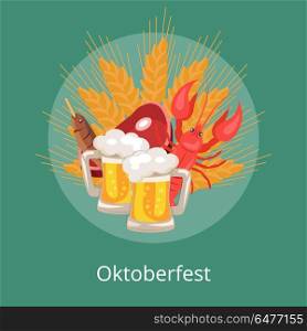 Oktoberfest Vector Illustration Food and Drinks. Oktoberfesr logo design with of two pints of beer, snacks piece of ham, dry fish, crayfish and wheat at octoberfest, vector Illustration on green