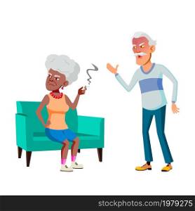 Old Man Quarreling With Woman Of Smoking Vector. Elderly Asian Grandfather Quarreling With African Smoke Cigarette Senior Lady In Apartment. Characters Quarrel Flat Cartoon Illustration. Old Man Quarreling With Woman Of Smoking Vector