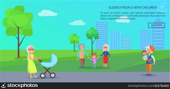 Old People in Park Vector Banner of Mature Couples. Old people in the park vector banner with senior lady with trolley, mature couples and grandpa holding grandson on background of skyscrapers