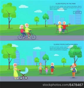 Old People in Park Vector Banner of Mature Couples. Old people in park vector banners set senior lady pushing trolley, mature couples riding bike and grandpa holding grandson, on background of skyscrapers