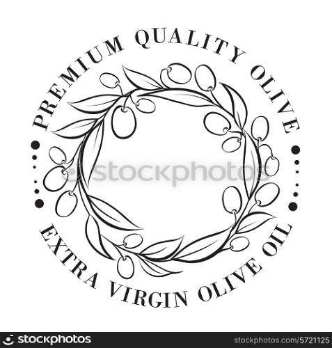 Olive label in circle frame. Vector illustration.
