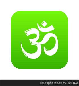 Om symbol hinduism icon green vector isolated on white background. Om symbol hinduism icon green vector