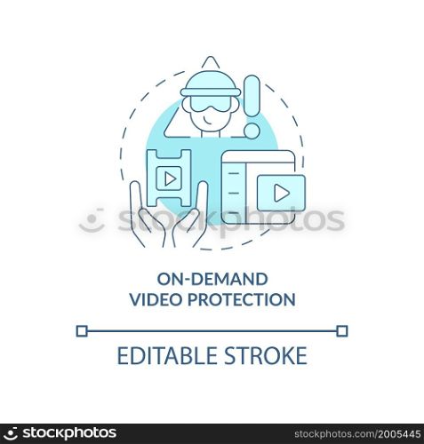 On-demand video protection blue concept icon. Content to protect from piracy abstract idea thin line illustration. Watching copyrighted content. Vector isolated outline color drawing. Editable stroke. On-demand video protection blue concept icon