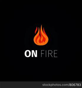 On fire icon. Vector fire flame logo template isolated on dark background. On fire flame logo template