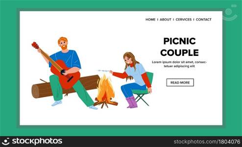 On Picnic Couple Man And Woman Enjoying Vector. Picnic Couple Resting Together, Boy Playing On Guitar Musician Instrument And Girl Frying Marshmallow On Flame. Characters Web Flat Cartoon Illustration. On Picnic Couple Man And Woman Enjoying Vector