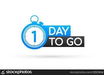 One day to go label, red flat with alarm clock, promotion icon. Vector stock illustration. One day to go label, red flat with alarm clock, promotion icon. Vector stock illustration.