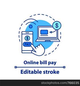 Online bill pay concept icon. Internet shopping. Pay per click. Internet banking. Digital purchase idea thin line illustration. E-payment system. Vector isolated outline drawing. Editable stroke. Online bill pay concept icon