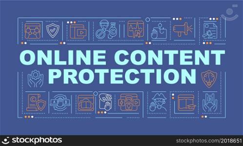 Online content security word concepts banner. Copyright policy. Infographics with linear icons on blue background. Isolated creative typography. Vector outline color illustration with text. Online content security word concepts banner
