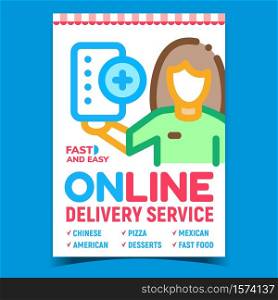 Online Delivery Service Advertising Poster Vector. Delivering Service Client On Promotional Banner. Desserts And Pizza Fast Food Easy Order Concept Template Style Color Illustration. Online Delivery Service Advertising Poster Vector