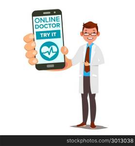 Online Doctor Mobile Service Vector. Man Holding Smartphone With Online Consultation On Screen. Medicine Support. Healthcare App. Isolated Flat Illustration. Online Doctor Mobile Service Vector. Man Holding Smartphone With Online Consultation On Screen. Medicine Support. Healthcare App. Isolated Illustration